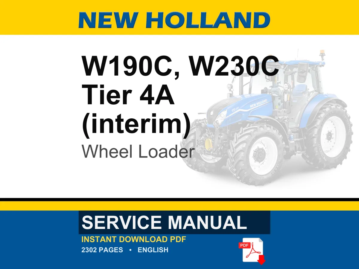 New Holland W190c, W230C Tier 4A (interim) Wheel Loader Service Repair Workshop Manual | Instant PDF Download cover