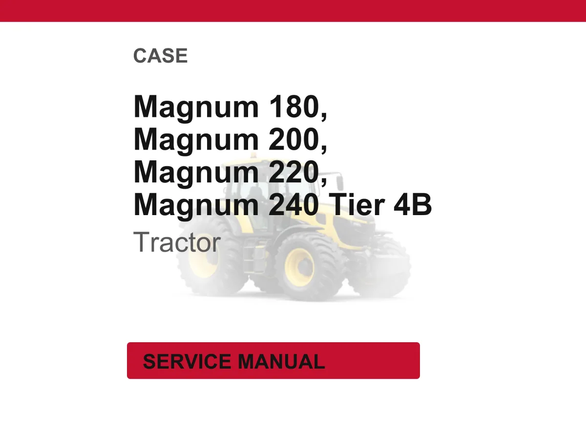 Case Magnum 180, 200, 220 Cvt & Pst Tier 4B Tractors Service Manual PDF | Workshop Repair | Instant Download cover