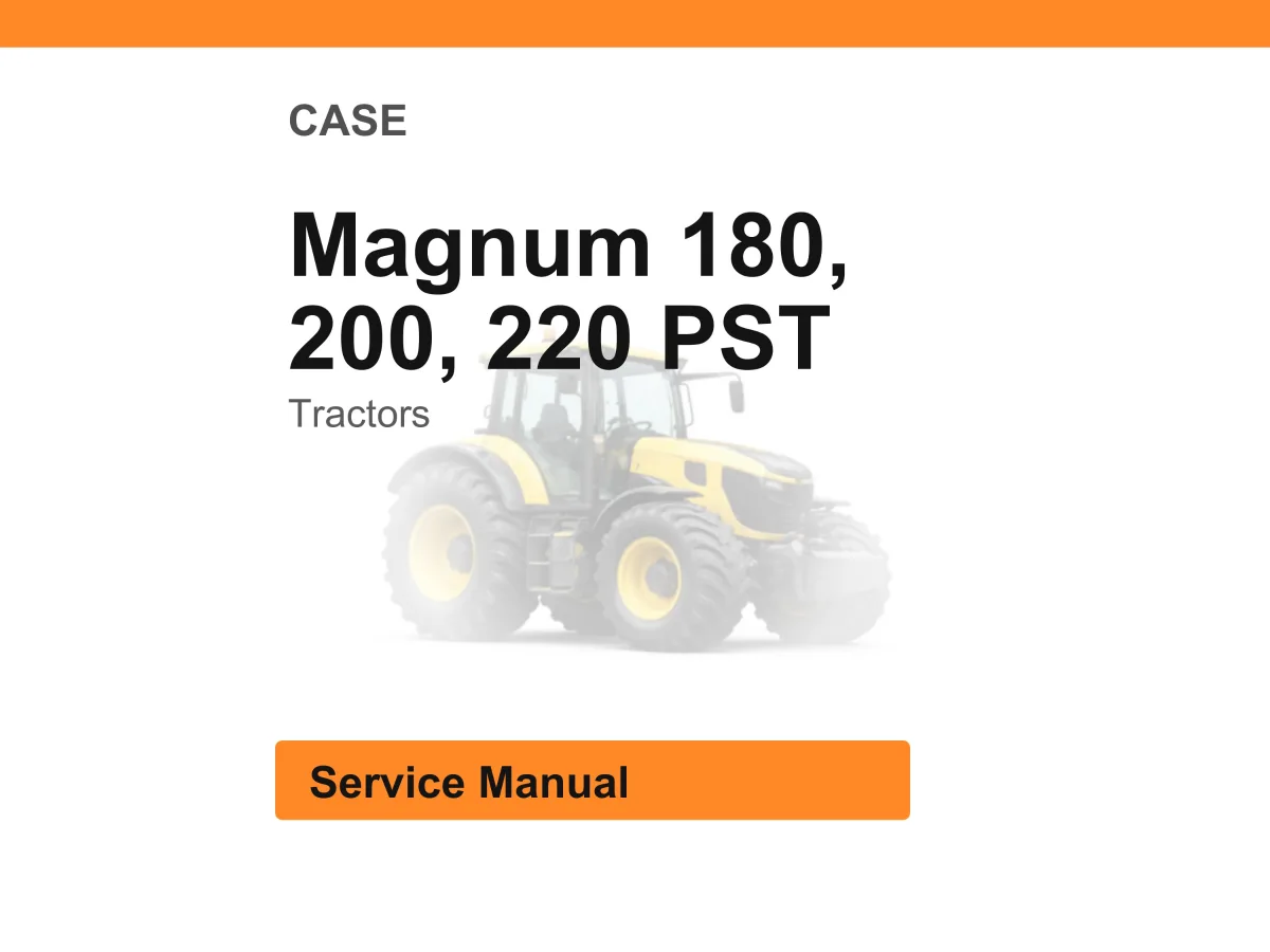Case Magnum 180, 200, 220 Pst Tractors Service Manual PDF | Workshop Repair | Instant Download cover