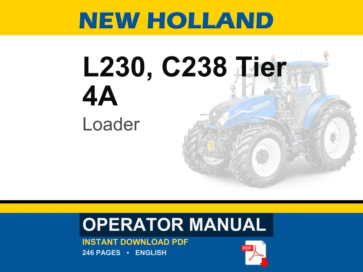 New Holland L230 Skid Steer Loader, C238 Tier 4A Compact Track Loader Operator Owners Operation Manual | Instant PDF Download cover