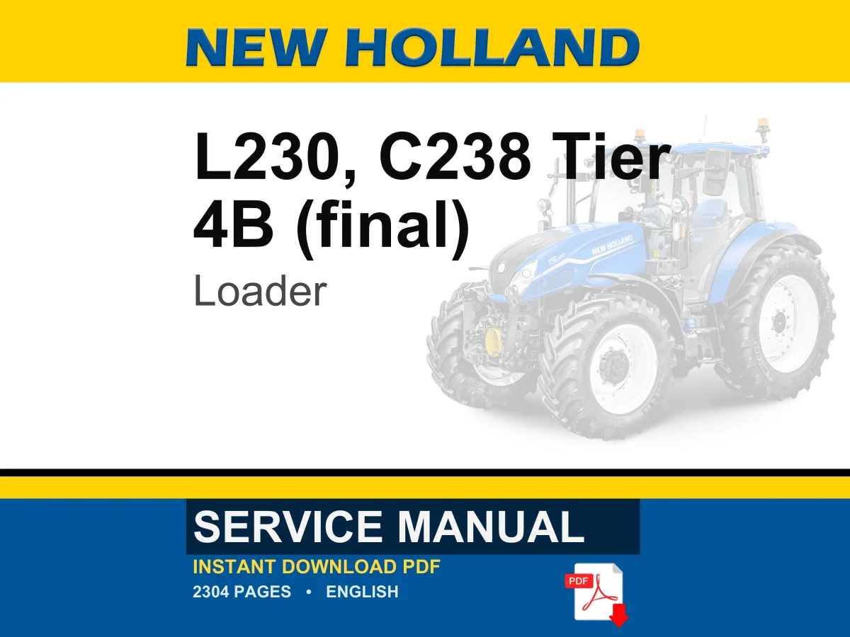 New Holland L230, C238 Tier 4B (final) Loader Service Repair Workshop Manual | Instant PDF Download | Market: North America cover