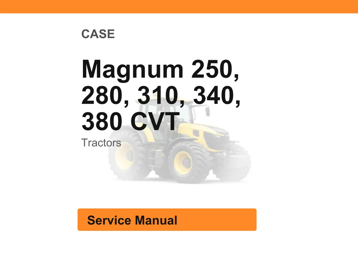 Case Magnum 250, 280, 310, 340, 380 Cvt Tractors Service Manual PDF | Workshop Repair | Instant Download