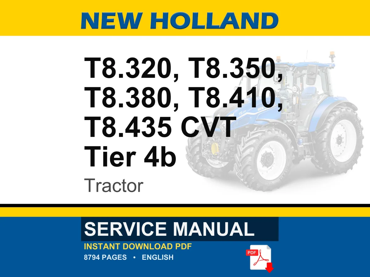 New Holland T8.320, T8.350, T8.380, T8.410, T8.435 CVT Tier 4b Tractor Service Repair Workshop Manual | PDF Download | Market: North America