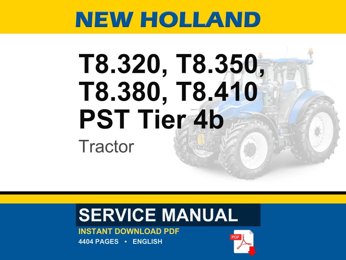 New Holland T8.320, T8.350, T8.380, T8.410 PST Tier 4b Tractor Service Repair Workshop Manual | Instant PDF Download | Market: North America cover