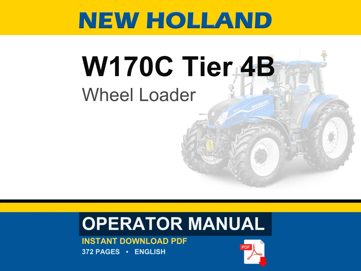 New Holland W170C Tier 4B Wheel Loader Operator Owners Operation Manual | Instant PDF Download cover