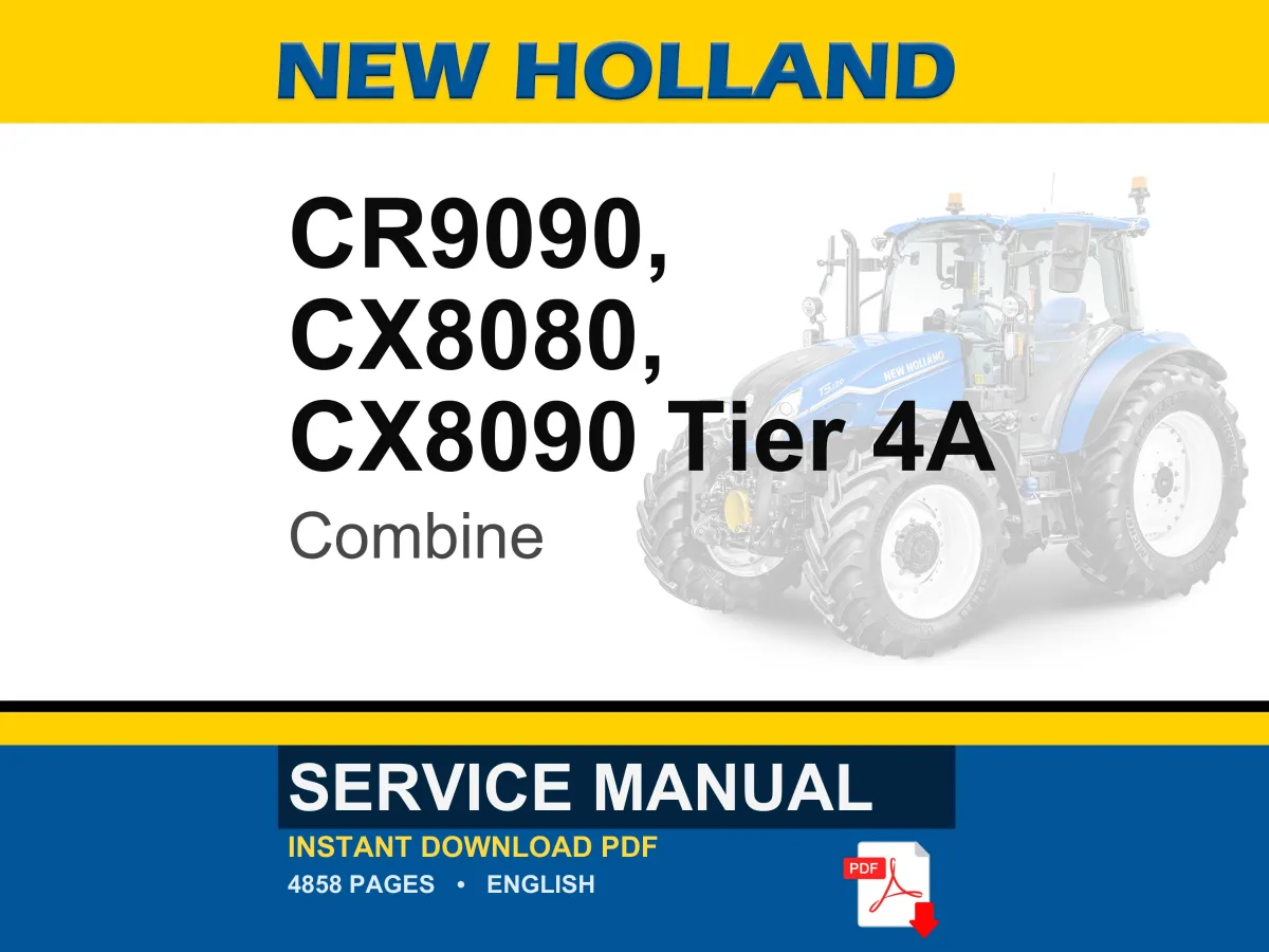 New Holland Cr9090, Cx8080, Cx8090 Elevation Tier 4A Combine Service Repair Workshop Manual PDF | Instant PDF Download