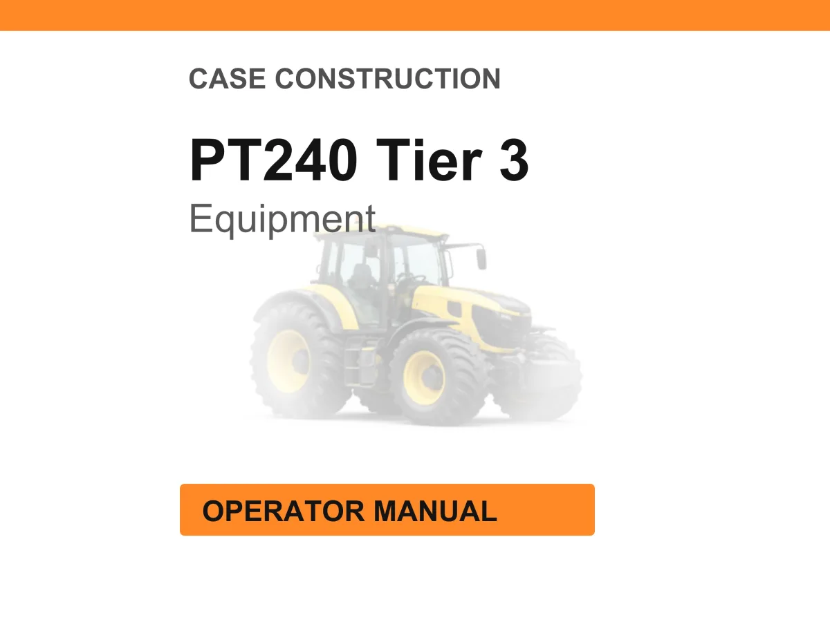 Case Construction PT240 Tier 3 Pneumatic Line Roller Operator Manual PDF Download