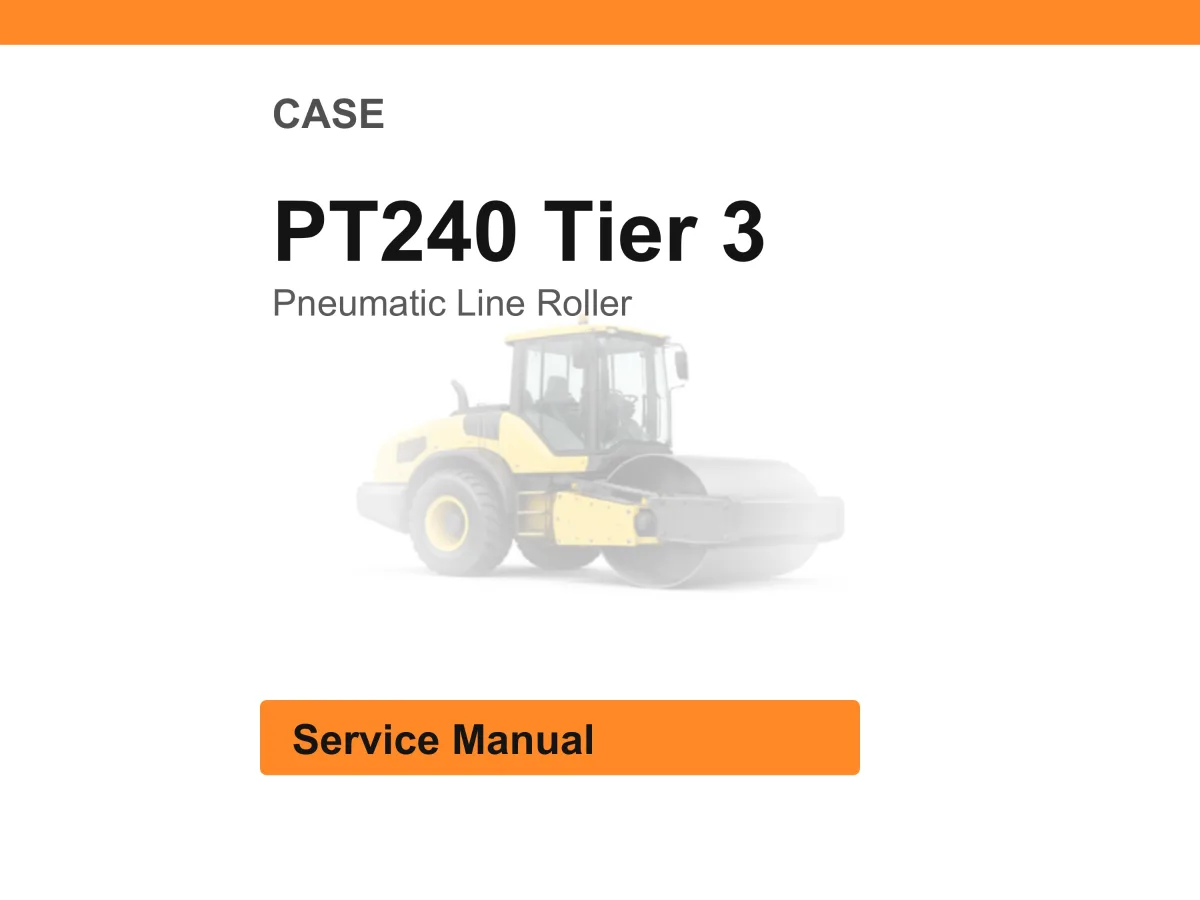 Case Pt240 Tier 3 Pneumatic Line Roller Service Manual PDF | Workshop Repair | Instant Download cover