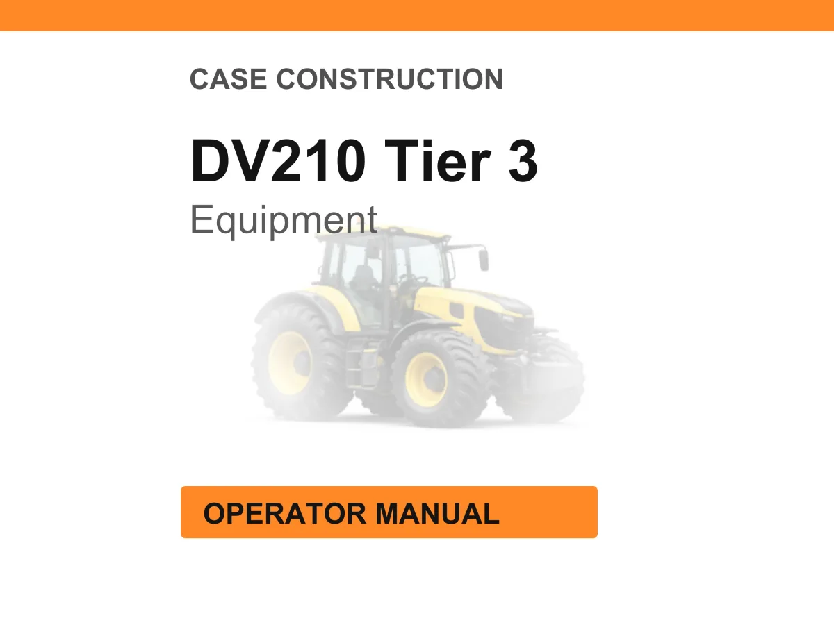 Case Construction DV210 Tier 3 Vibratory Roller Operator Manual PDF Download