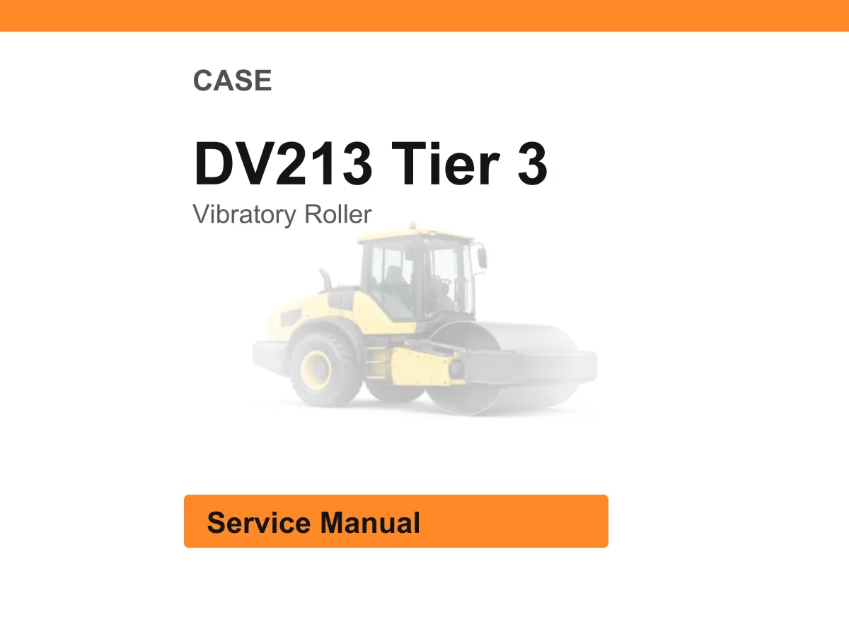Case Dv213 Tier 3 Vibratory Roller Service Manual PDF | Workshop Repair | Instant Download cover