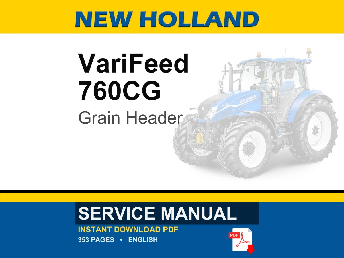 New Holland VariFeed 760CG Grain Header Service Repair Workshop Manual | Instant PDF Download