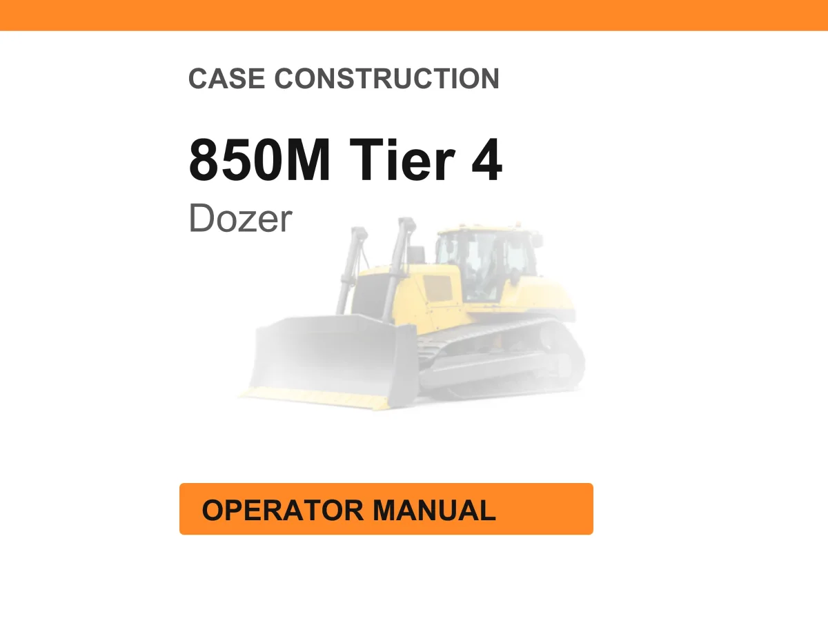 Case Construction 850M Tier 4 Crawler Dozer Operator Manual cover