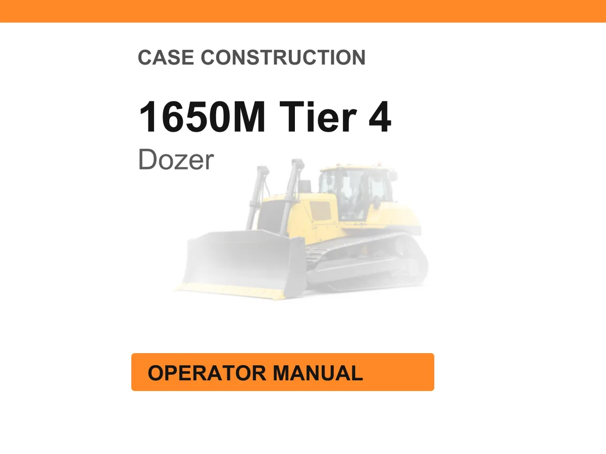 Case Construction 1650M Tier 4 Dozer Operator Manual PDF Download cover