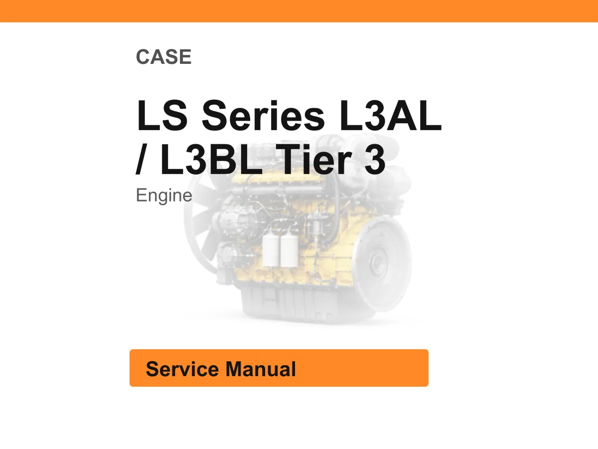 Case Ls Series L3al / L3bl Tier 3 Engine Engine Service Manual PDF | Workshop Repair | Instant Download cover