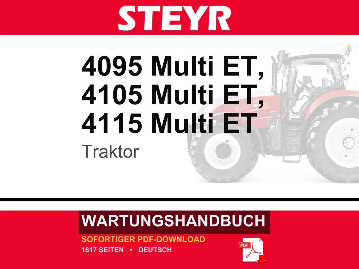 Steyr 4095 Multi ET, 4105 Multi ET, 4115 Multi ET Traktor Wartungshandbuch Reparatur Werkstatthandbuch | PDF-Download | Market: Europe