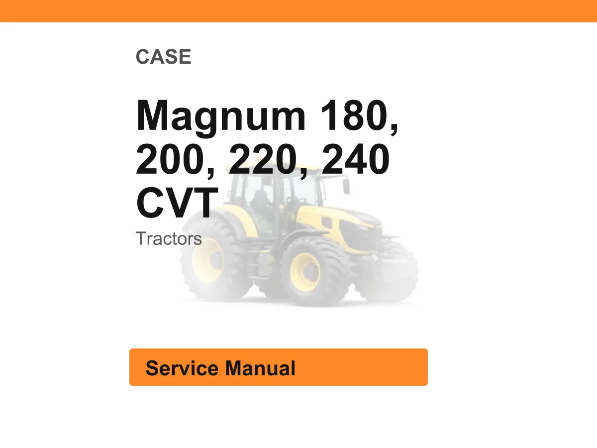 Case Magnum 180, 200, 220, 240 Cvt Tractors Service Manual PDF | Workshop Repair | Instant Download
