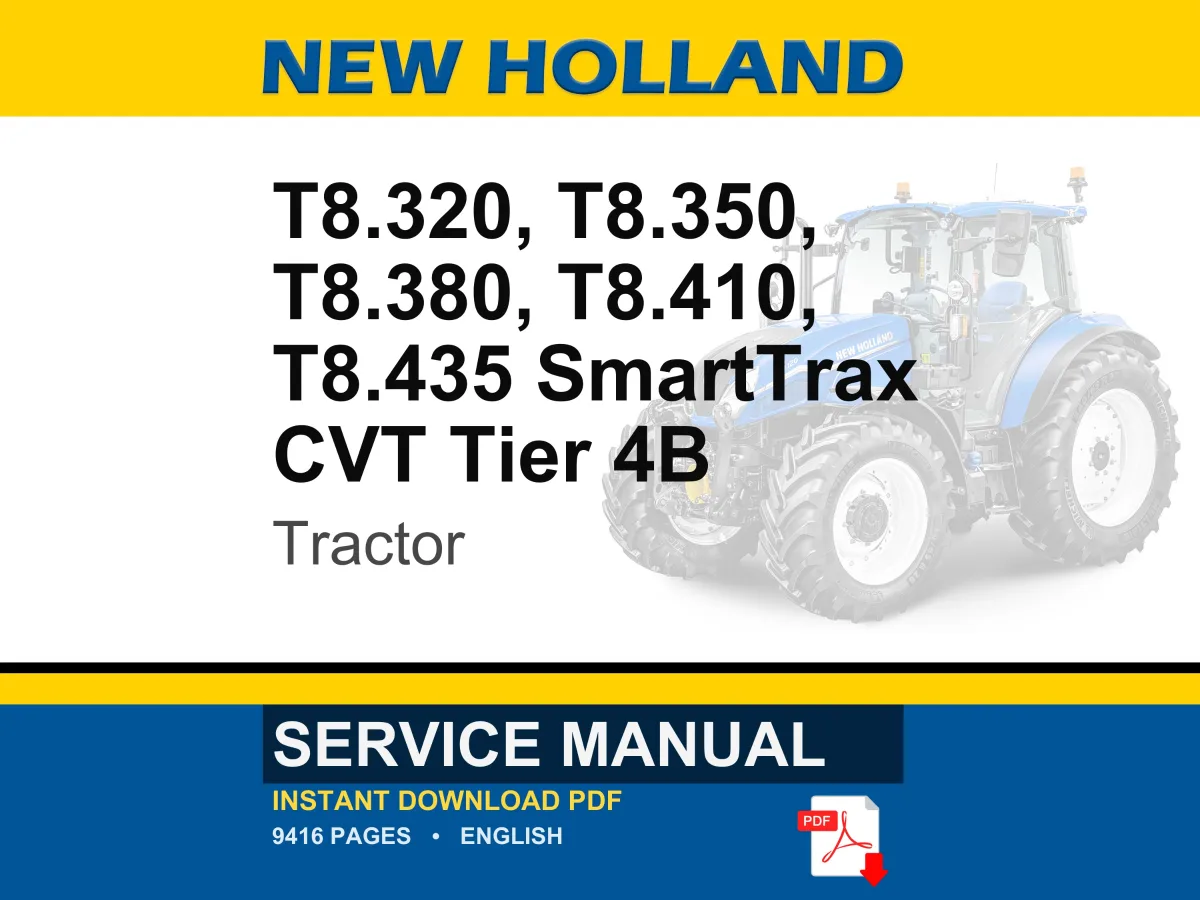 New Holland T8.320, T8.350, T8.380, T8.410, T8.435 SmartTrax CVT Tier 4B Tractor Service Repair Workshop Manual | Market: North America cover