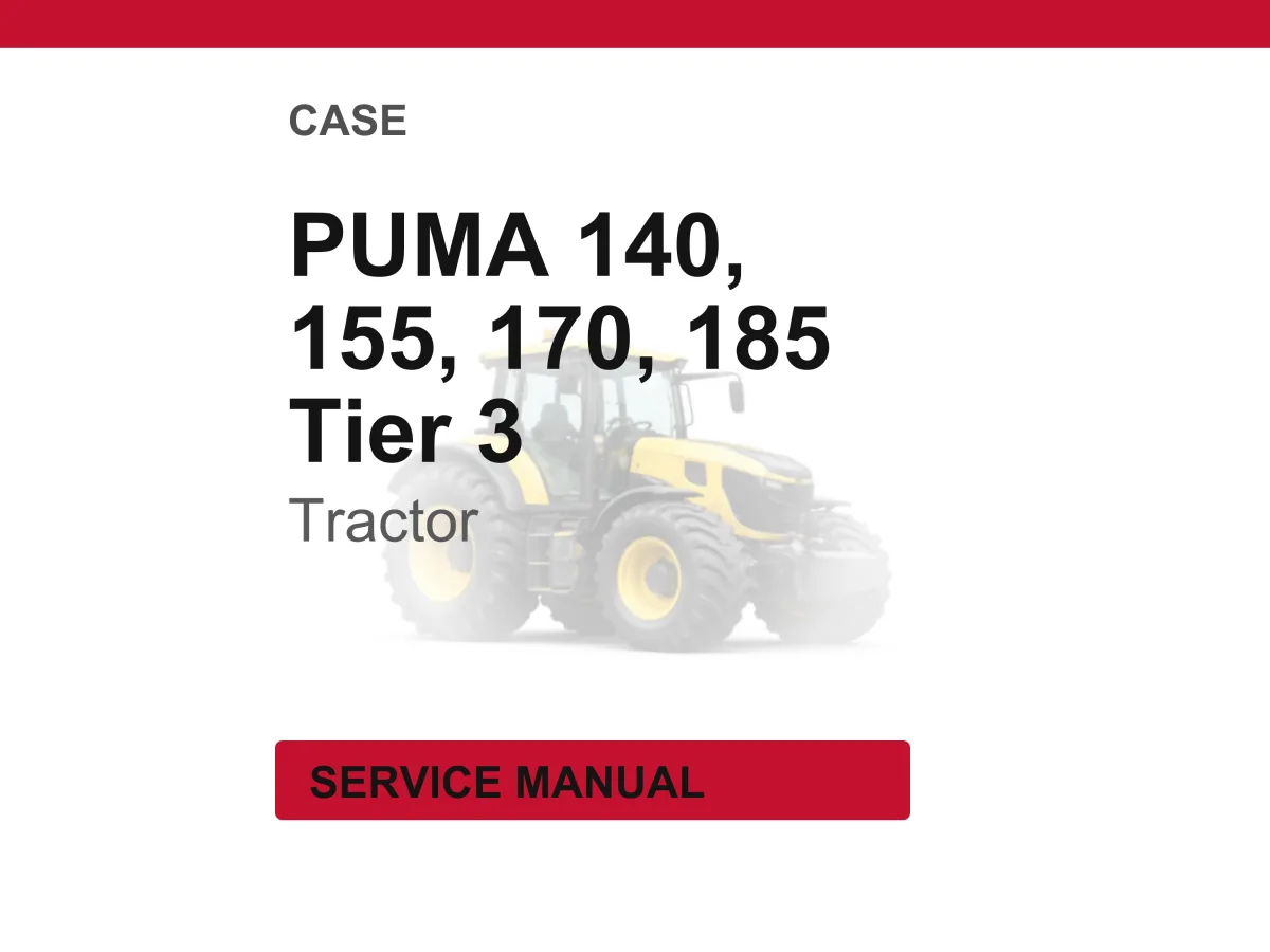 Case Puma 140, 155, 170, 185 Tier 3 Tractor Latin America Service Repair Workshop Manual | Instant PDF Download cover