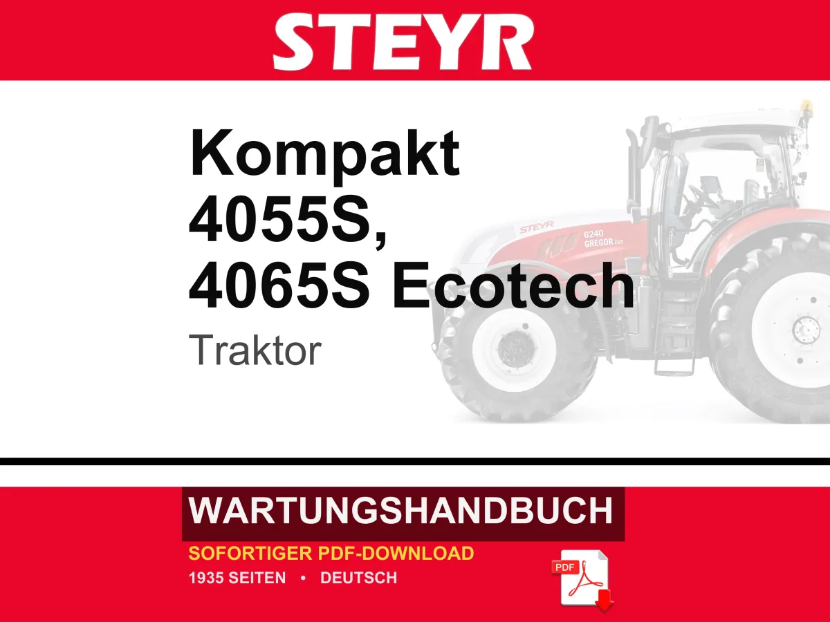 Steyr Kompakt 4055S, 4065S Ecotech Traktor Wartungshandbuch Reparatur Werkstatthandbuch | PDF-Download