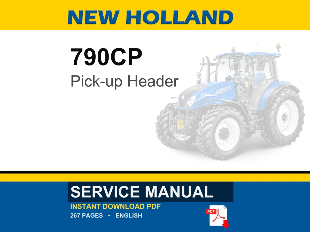 New Holland 790CP Pick-up Header Service Repair Workshop Manual | Instant PDF Download
