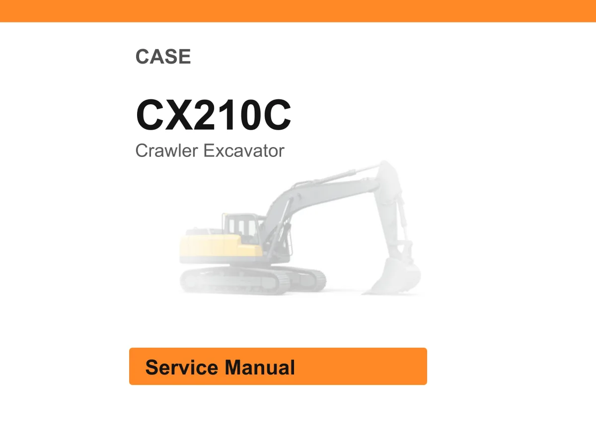 Case Cx210c Crawler Excavator Service Manual PDF | Workshop Repair | Instant Download