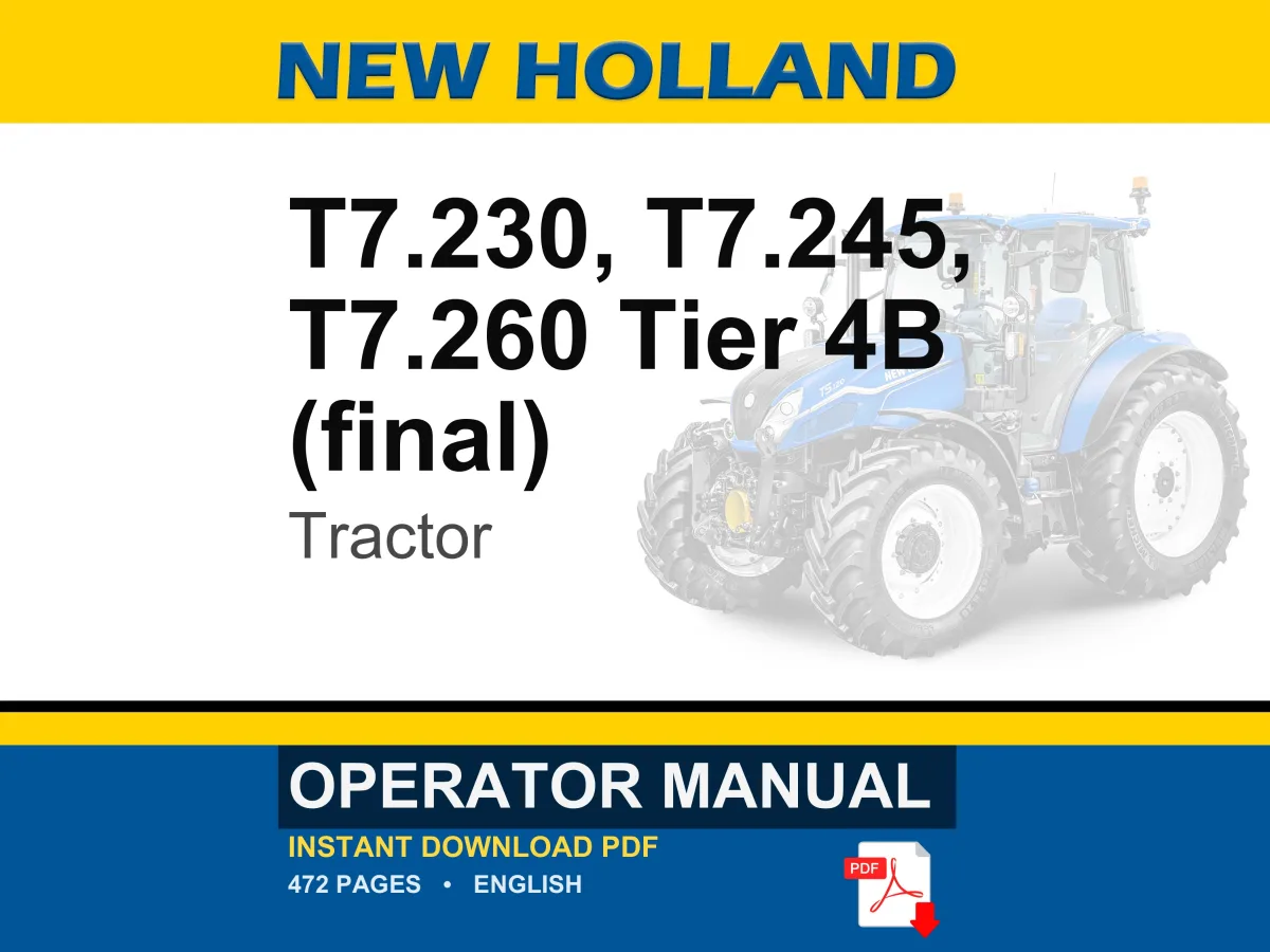 New Holland T7.230, T7.245, T7.260 Tier 4B (final) Power Command Tractor Operator Owners Operation Manual | Instant PDF Download cover