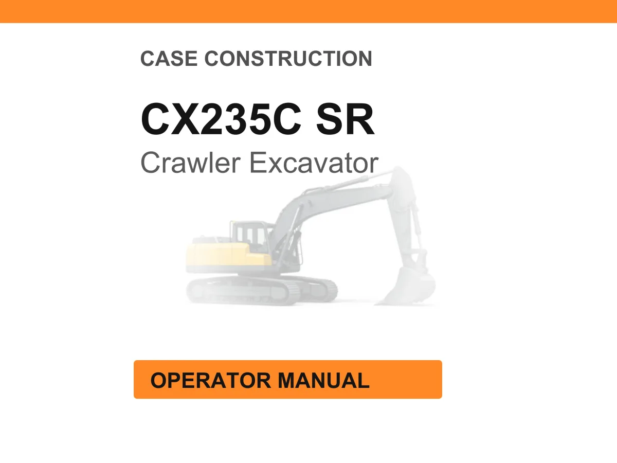 Case Construction CX235C SR Crawler Excavator Operator Manual cover