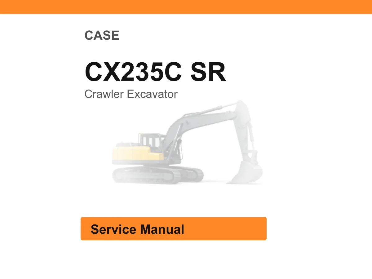 Case Cx235c Sr Crawler Excavator Service Manual PDF | Workshop Repair | Instant Download