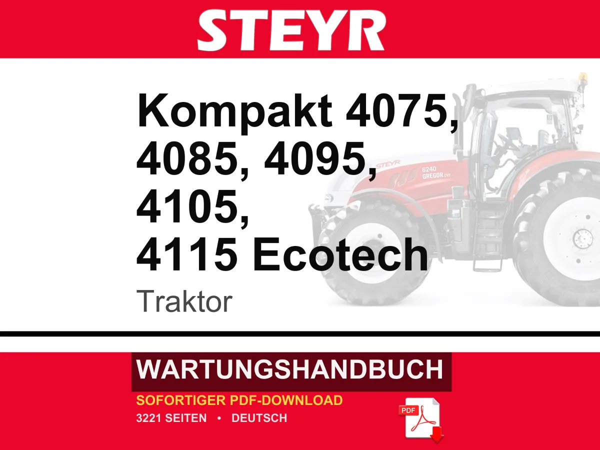 Steyr Kompakt 4075, 4085, 4095, 4105, 4115 Ecotech Traktor Wartungshandbuch Reparatur Werkstatthandbuch | PDF-Download | Market: Europe cover