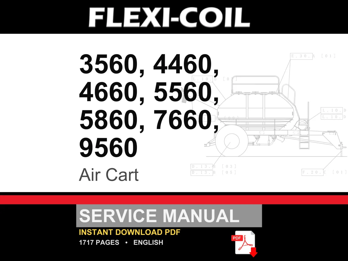 Flexi-Coil 3560, 4460, 4660, 5560, 5860, 7660, 9560 Air Cart Service Repair Workshop Manual | Instant PDF Download