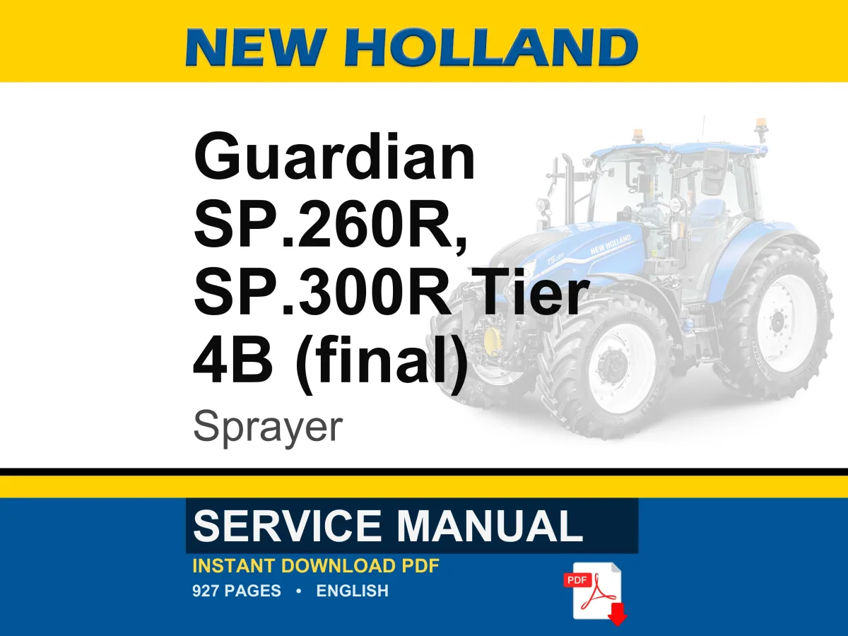 New Holland Guardian Sp.260r, Sp.300R Tier 4B (final) Sprayer Service Repair Workshop Manual | Instant PDF Download cover