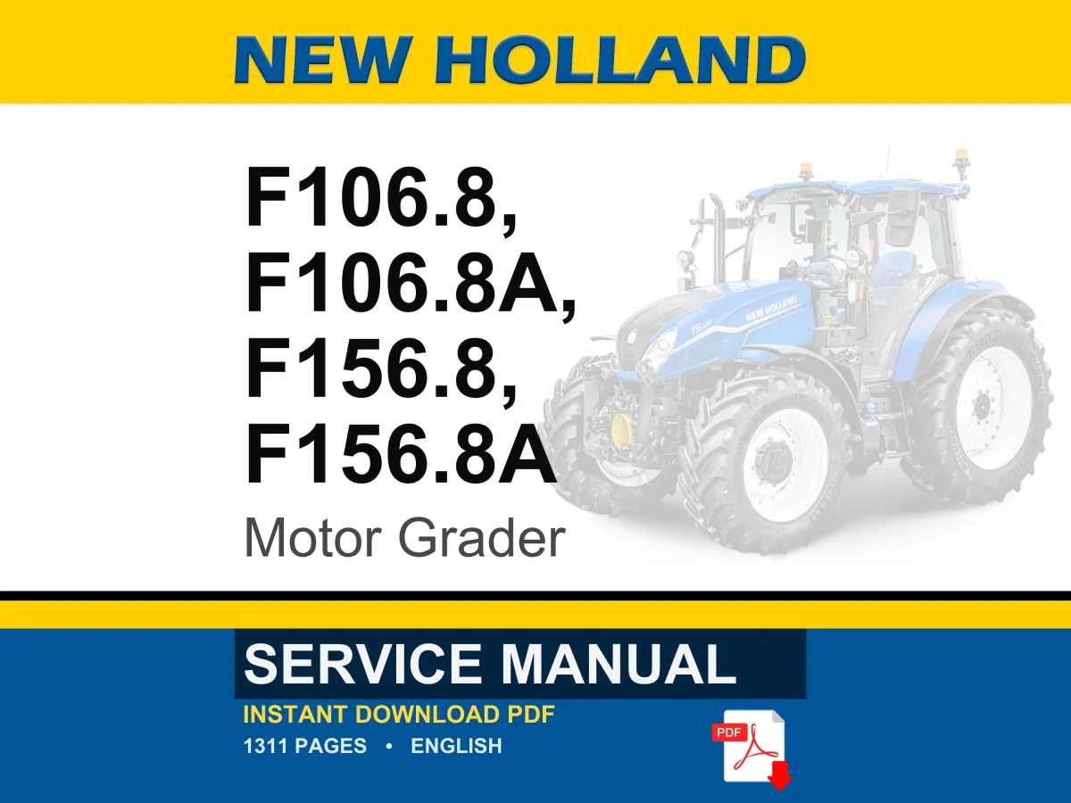 New Holland F106.8, F106.8a, F156.8, F156.8A Motor Grader Service Repair Workshop Manual | Instant PDF Download | Market: Europe cover