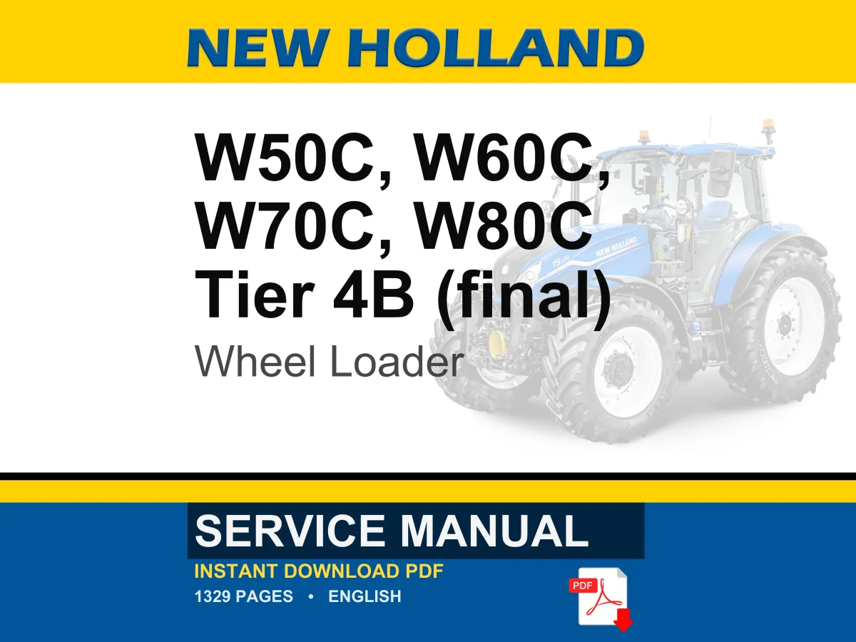 New Holland W50c, W60c, W70c, W80C Tier 4B (final) Compact Wheel Loader Service Repair Workshop Manual | Instant PDF Download cover