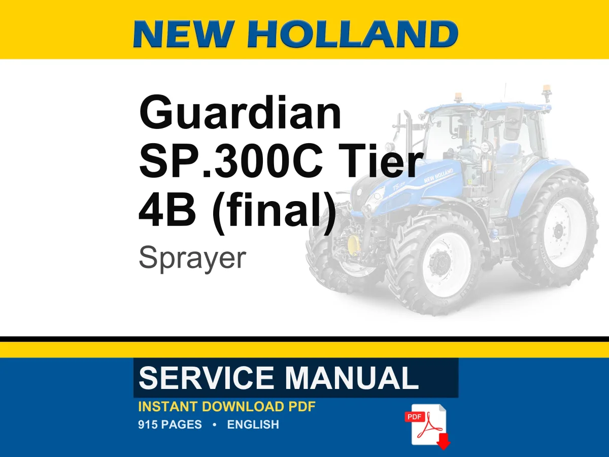 New Holland Guardian Sp.300c Tier 4B (final) Sprayer Service Repair Workshop Manual PDF | Instant PDF Download cover