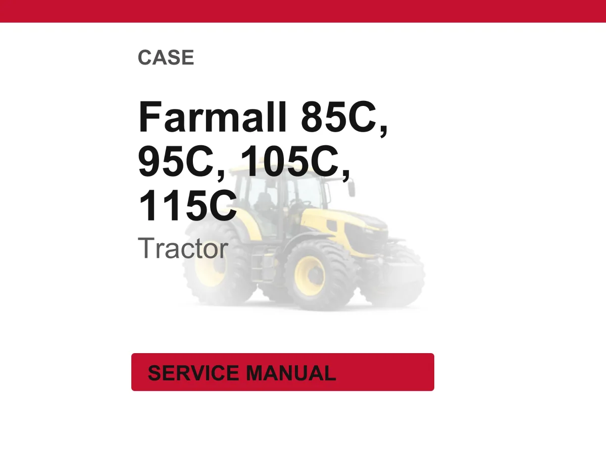 Case Farmall 85C, 95C, 105C, 115C Tractors Service Manual Pdf | Workshop Repair | Instant Download