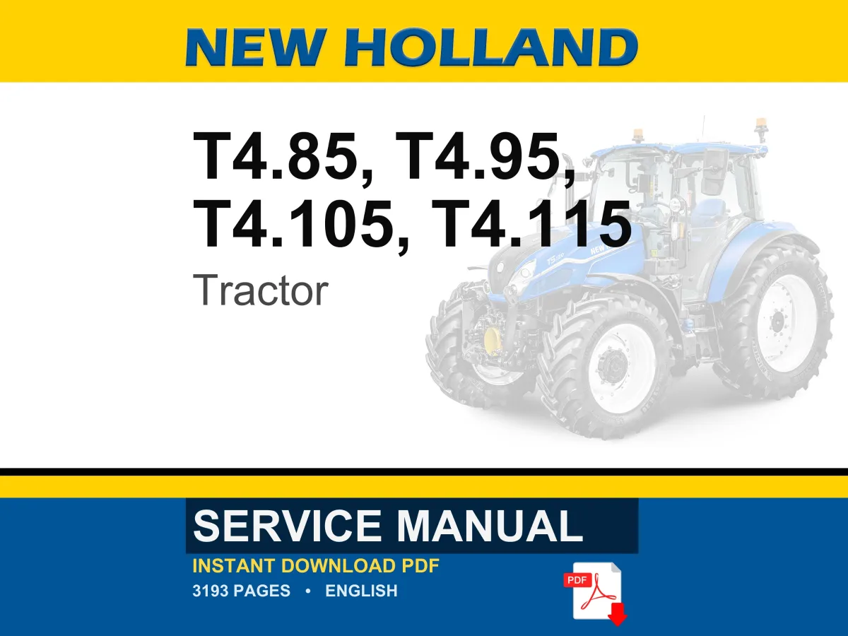 New Holland T4.85, T4.95, T4.105, T4.115 Tractor Service Repair Workshop Manual | Instant PDF Download | Market: North America