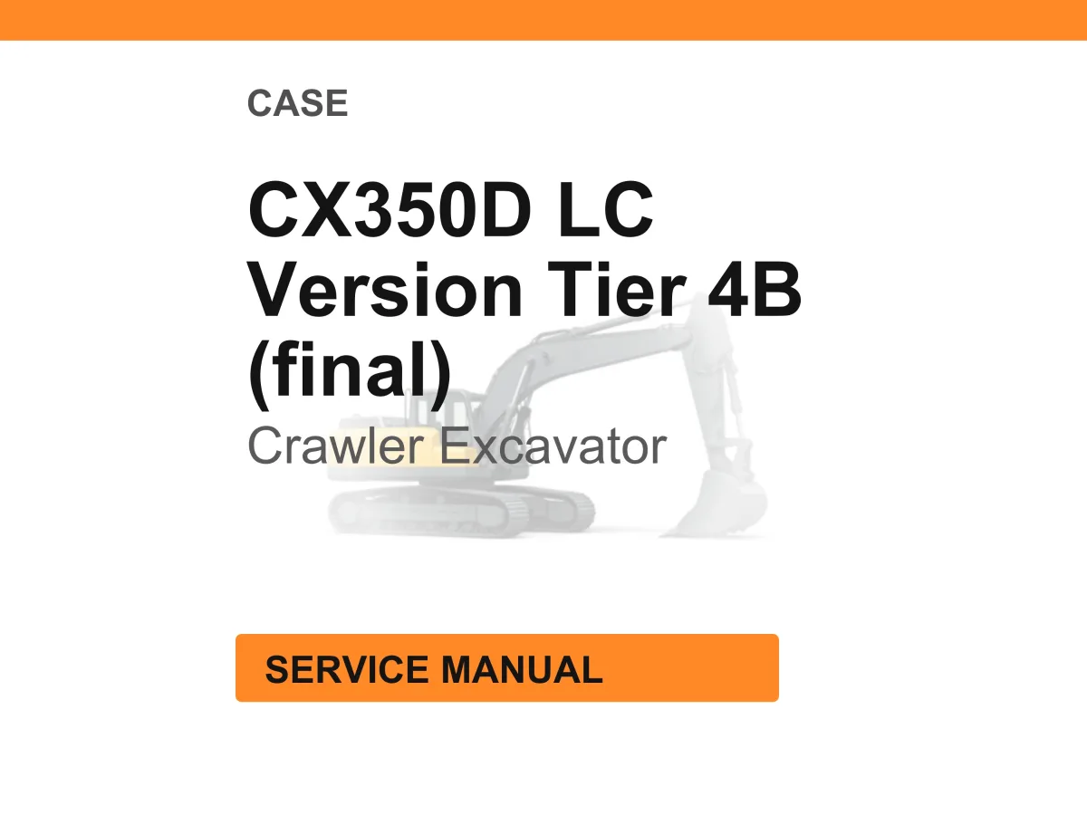 Case Construction CX350D LC Version Tier 4B (final) Crawler Excavator Service Manual cover