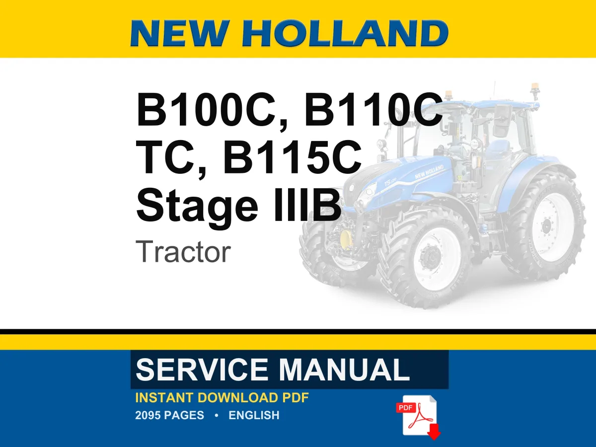 New Holland B100c, B100c Lr, B100c Tc, B110c TC, B115C Stage IIIB Tractor Loader Backhoe Service Repair Workshop Manual | Market: Europe