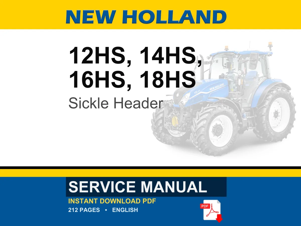 New Holland 12hs, 14hs, 16HS, 18HS Sickle Header Service Repair Workshop Manual | Instant PDF Download cover
