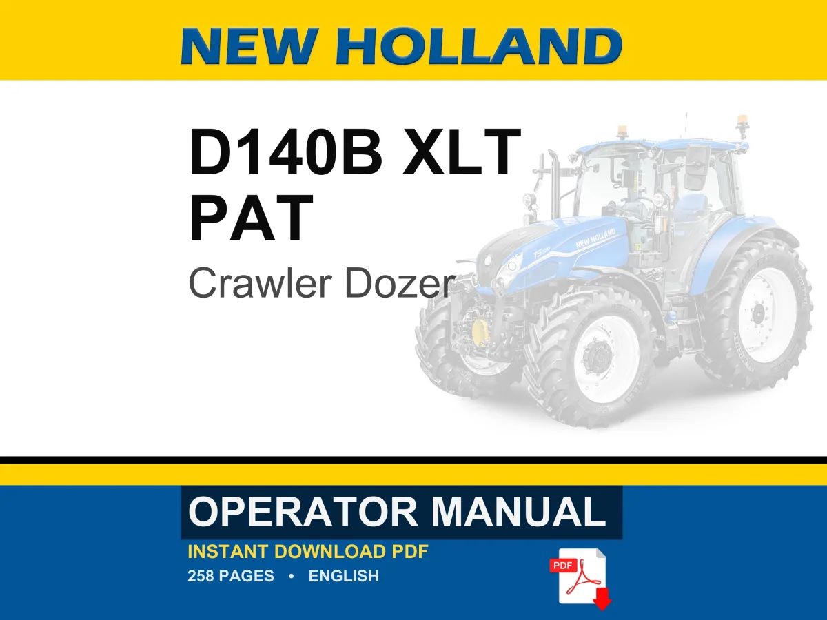 New Holland D140b XLT PAT Crawler Dozer Operator Owners Operation Manual | Instant PDF Download cover
