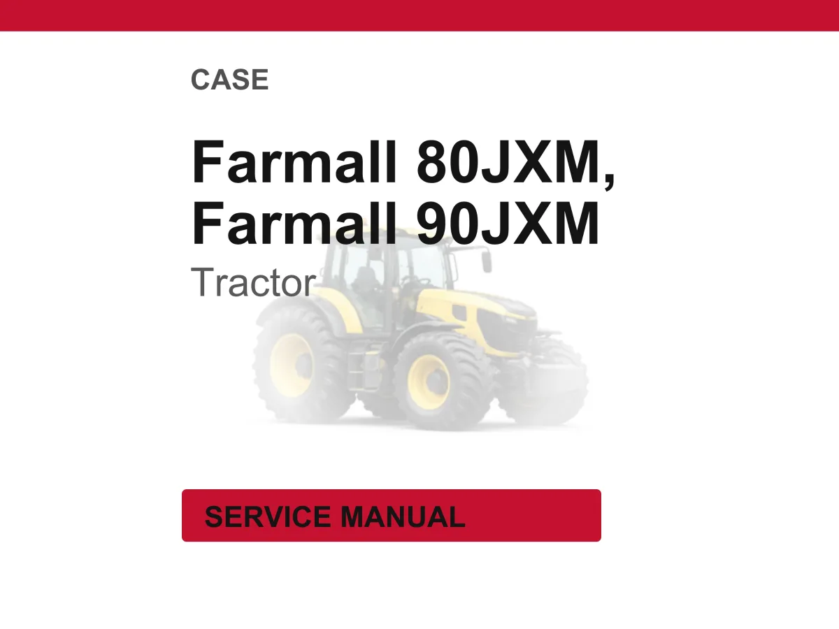Case Farmall 80JXM, 90JXM Tractor Service Repair Workshop Manual | Instant PDF Download cover