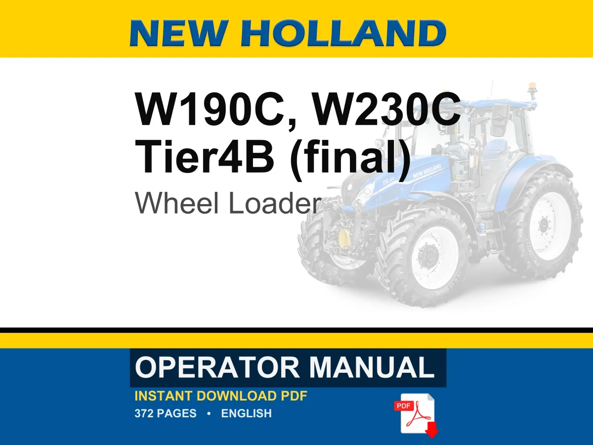 New Holland W190c, W230C Tier 4B (final) Wheel Loader Operator Owners Operation Manual | Instant PDF Download cover