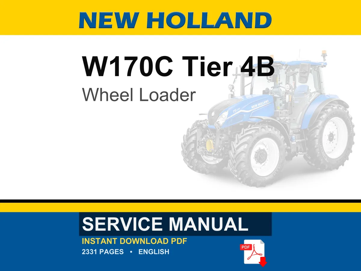 New Holland W170C Tier 4B Wheel Loader Service Repair Workshop Manual | Instant PDF Download cover