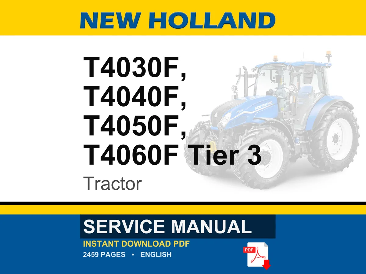 New Holland T4030f, T4040f, T4050F, T4060F Tier 3 Tractor Service Repair Workshop Manual | Instant PDF Download | Market: North America cover