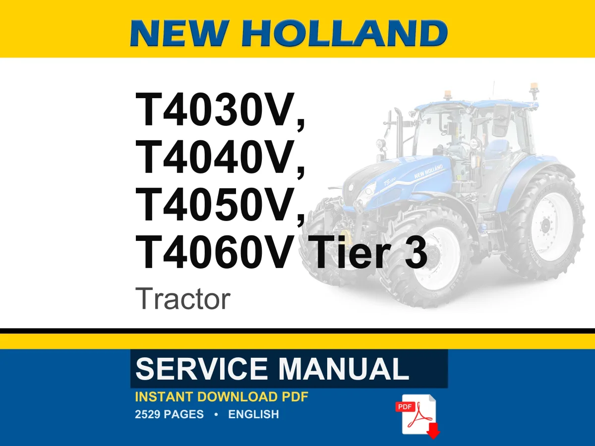 New Holland T4030v, T4040v, T4050V, T4060V Tier 3 Tractor Service Repair Workshop Manual | Instant PDF Download | Market: North America cover