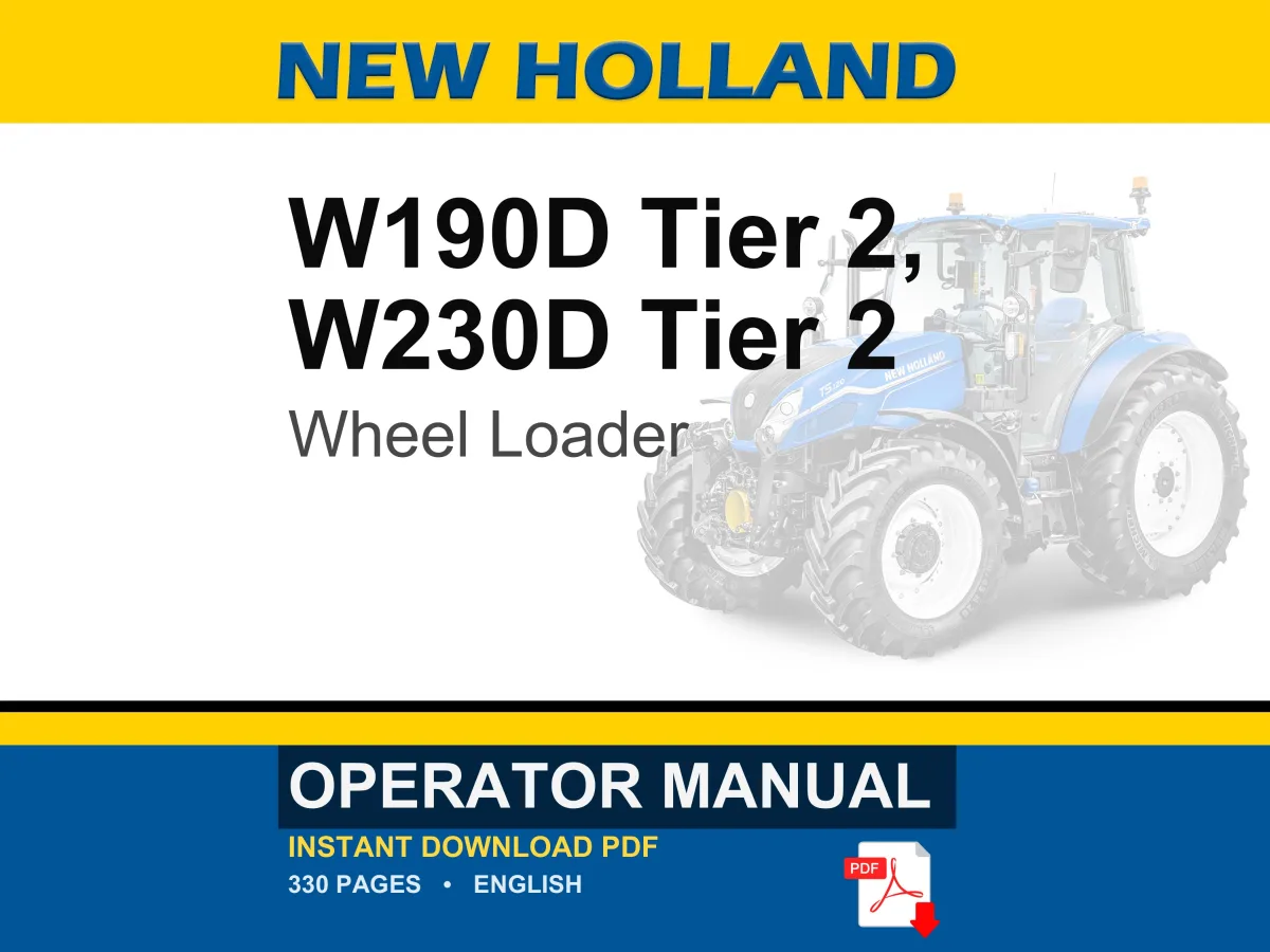 New Holland W190D, W230D Tier 2 Wheel Loader Operator Owners Operation Manual | Instant PDF Download cover