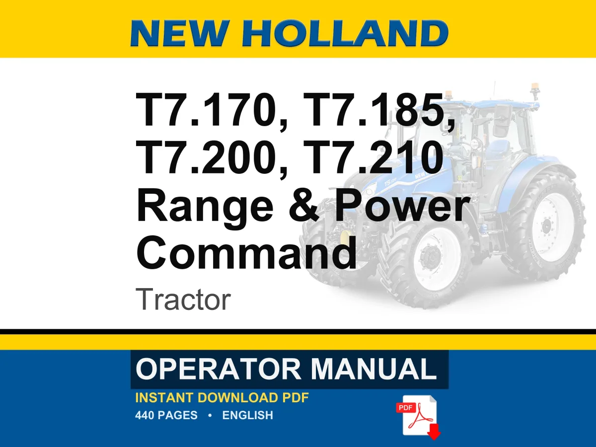 New Holland T7.170, T7.185, T7.200, T7.210 Range Power Command Tractor Operator Owners Operation Manual | Instant PDF Download