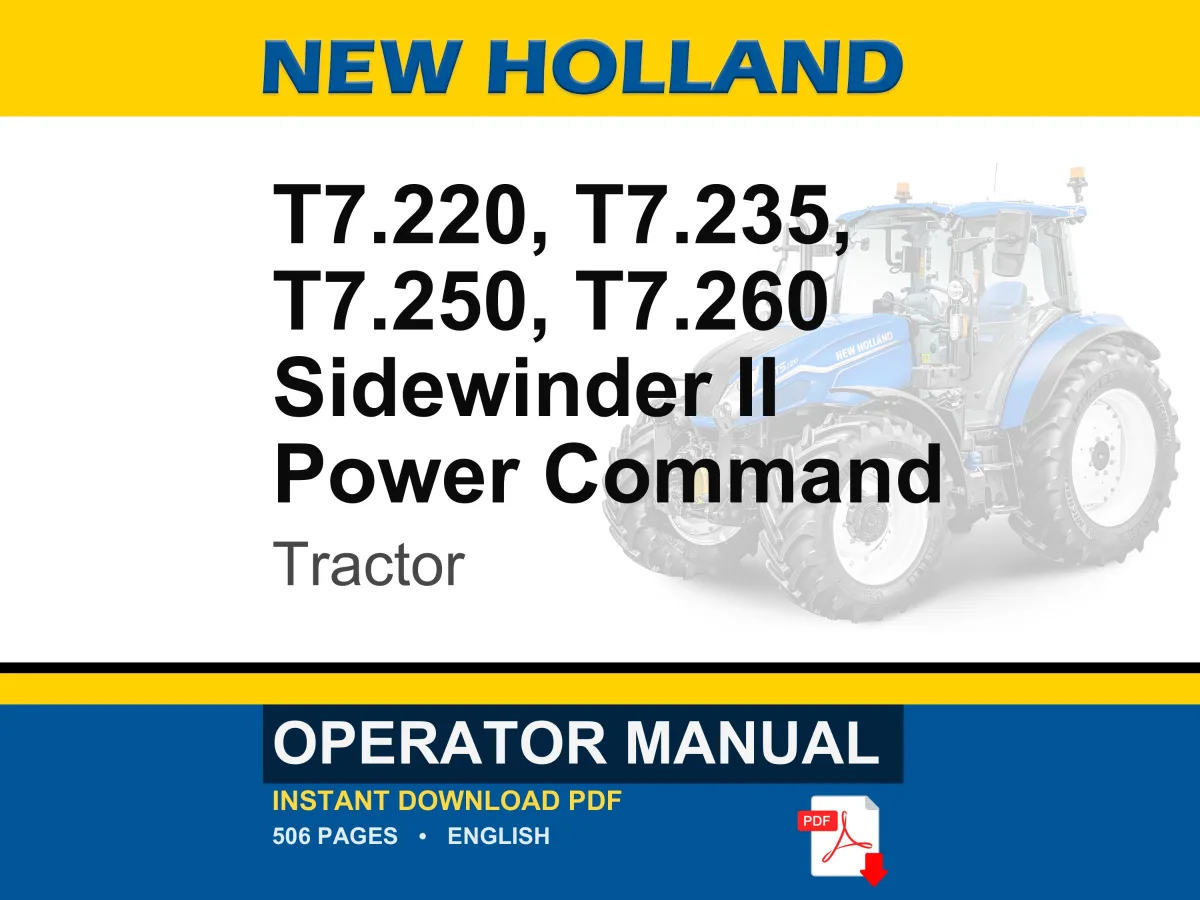 New Holland T7.220, T7.235, T7.250, T7.260 Sidewinder II Power Command Tractor Operator Owners Operation Manual | Instant PDF Download