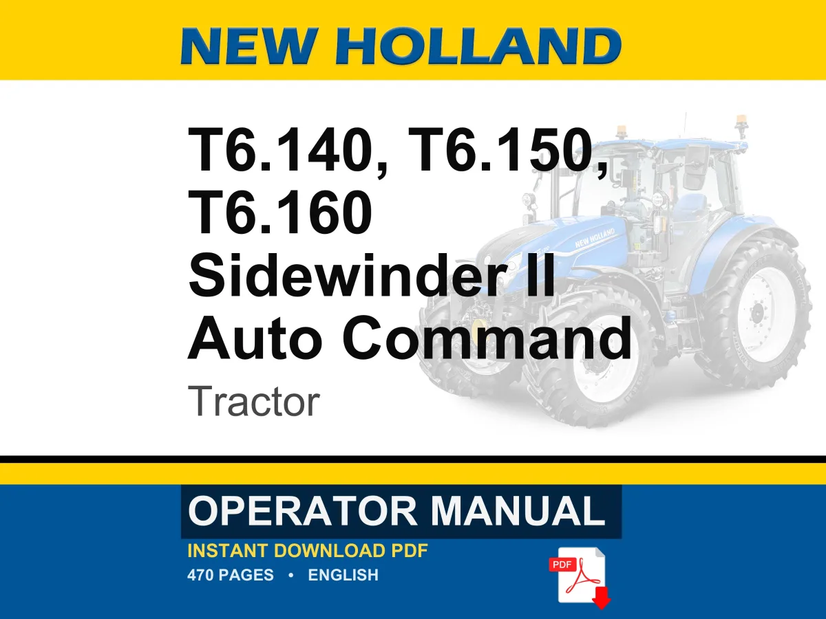 New Holland T6.140, T6.150, T6.160 Sidewinder II Auto Command Tractor Operator Owners Operation Manual | Instant PDF Download cover
