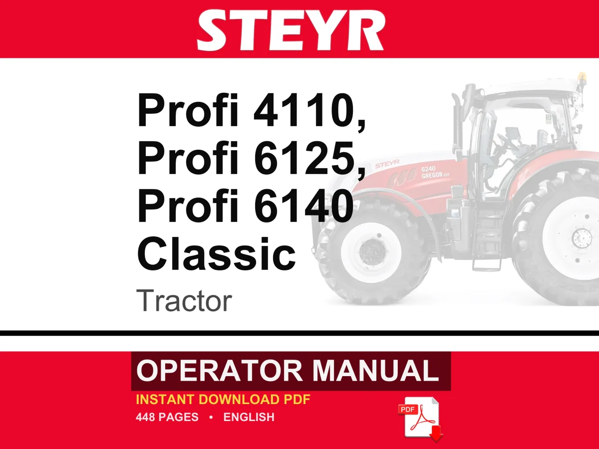 Steyr Profi 4110, 6125, 6140 Classic Tractor Operator Owners Operation Manual | Instant PDF Download cover